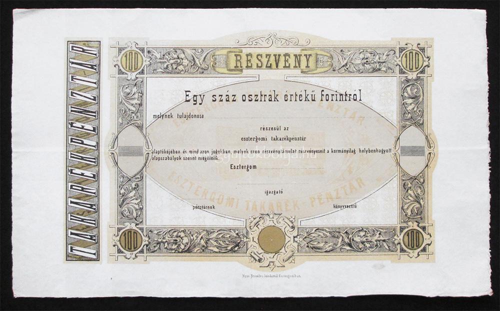 Esztergomi Takar�kp�nzt�r r�szv�ny 100 forint 1875